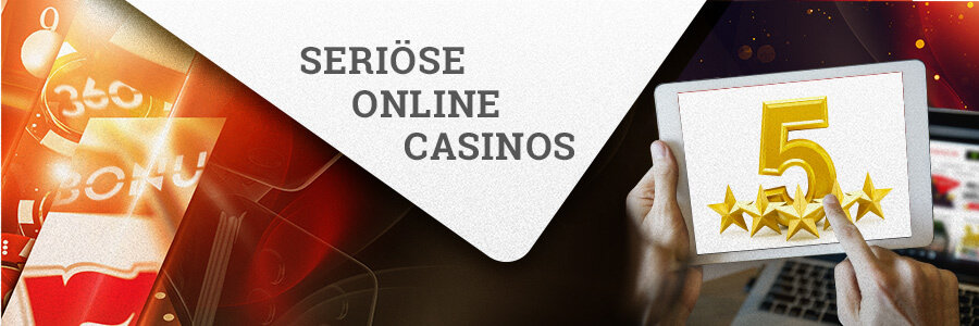Seriöse Online Casinos 5 Sterne